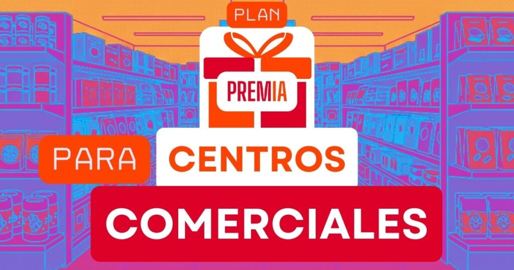premia centros comerciales